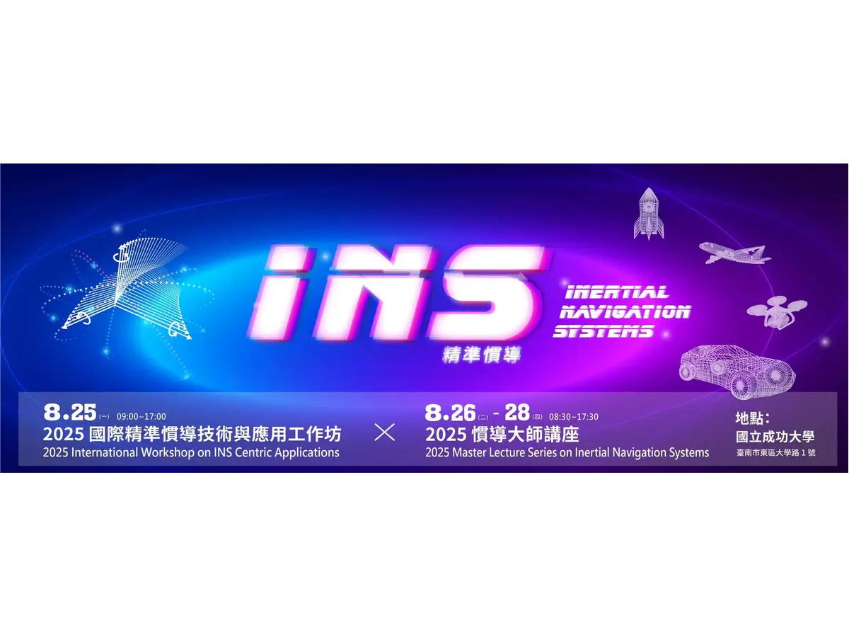 Sponsored the "2025 International Workshop on INS Centric Applications " and "Master Lecture Series on Inertial Navigation Systems"